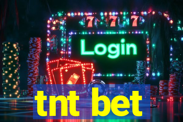 tnt bet